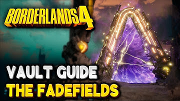 Borderlands 4 THE FADEFIELDS VAULT GUIDE (All Key Fragments & Vault of Inceptus Entrance)