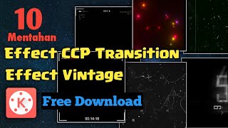 Mentahan Greenscreen Effect Transisi CCP | Effect Vintage Glitch KineMaster | Free Download