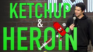 Ketchup & HEROIN 🥄
