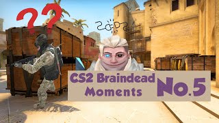 CS2 Braindead Funny Moments #5