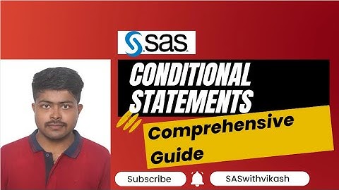 How to Master SAS Conditional Statements : A Comprehensive Guide
