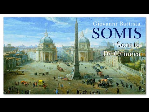 Giovanni Battista Somis - Sonate Da Camera Op.2 | Baroque Classical Music