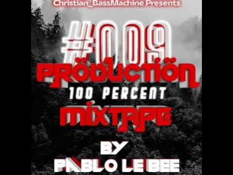 Pablo Lee Bee – Production Mix 009 Christian BassMachine (KotaLediKotana)