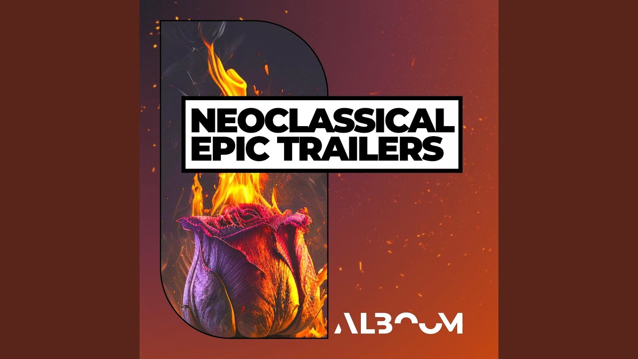 Watch Epic Neoclassical Trailer on YouTube Watch Epic Neoclassical Trailer on YouTube