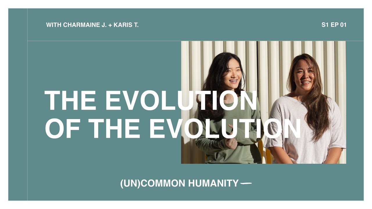 (UN)COMMON HUMANITY | S1 EP1: The Evolution of The Evolution