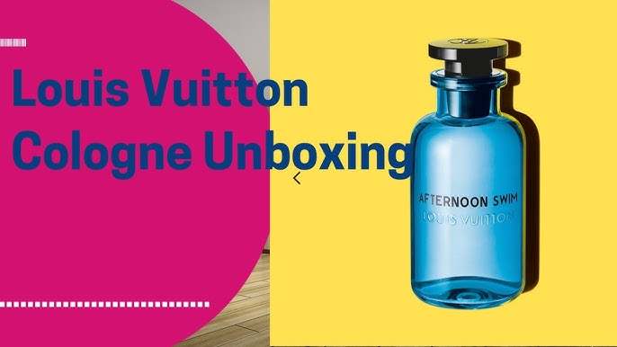 LOUIS VUITTON Afternoon Swim Fragrance Review - Unboxing 