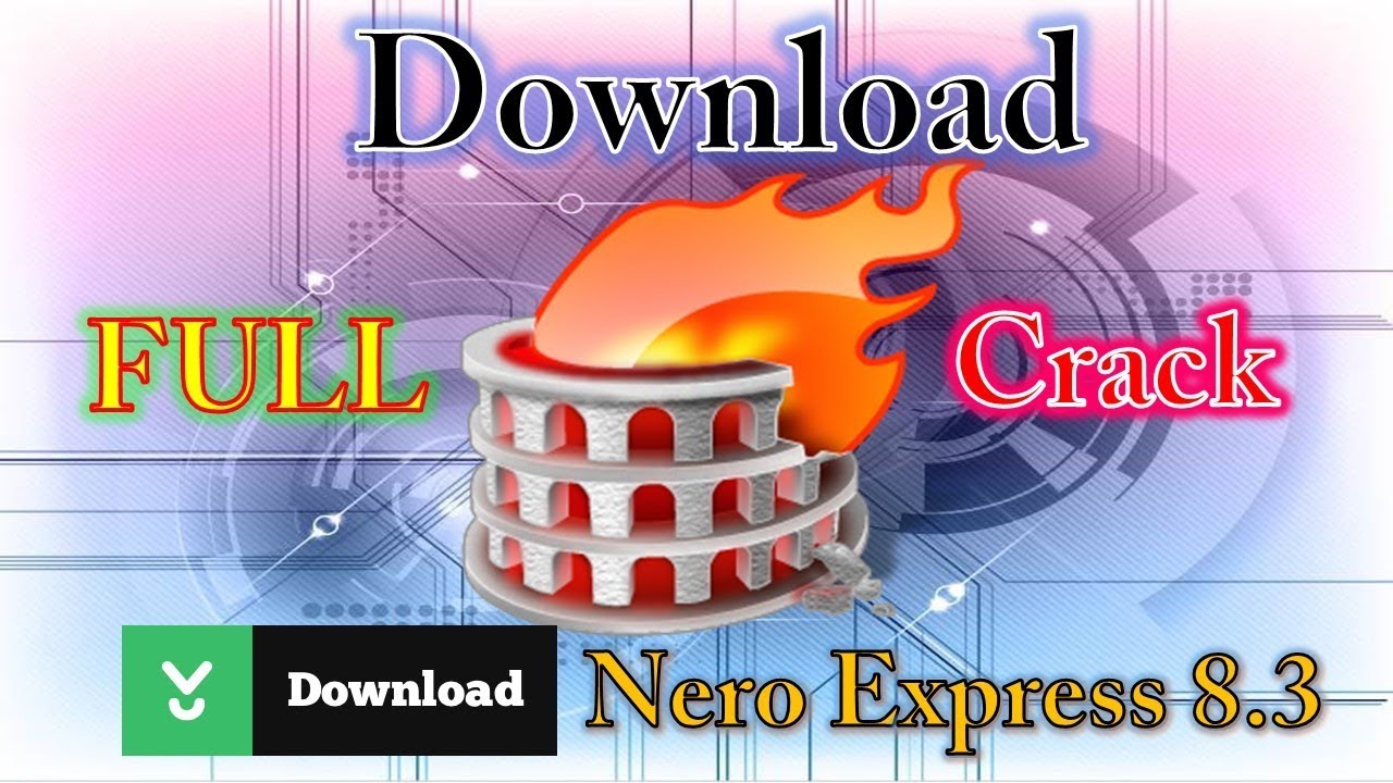 สอนโหลดโปรเเกรม Nero Express8.3 Full Crack - Youtube