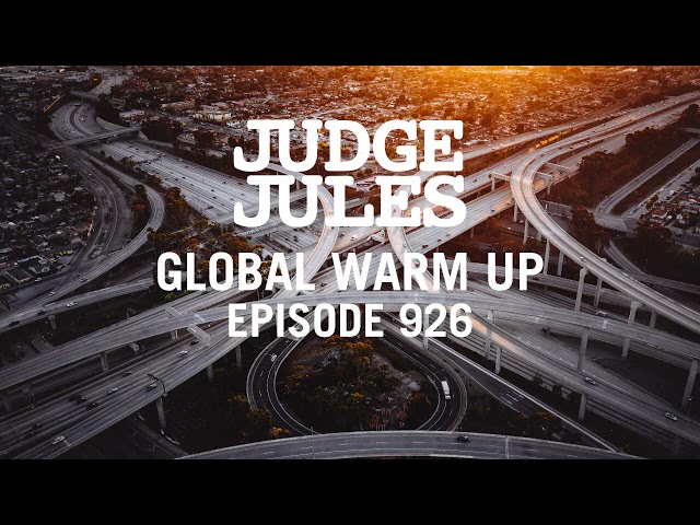 JUDGE JULES - GLOBAL WARM UP AJudge Jules