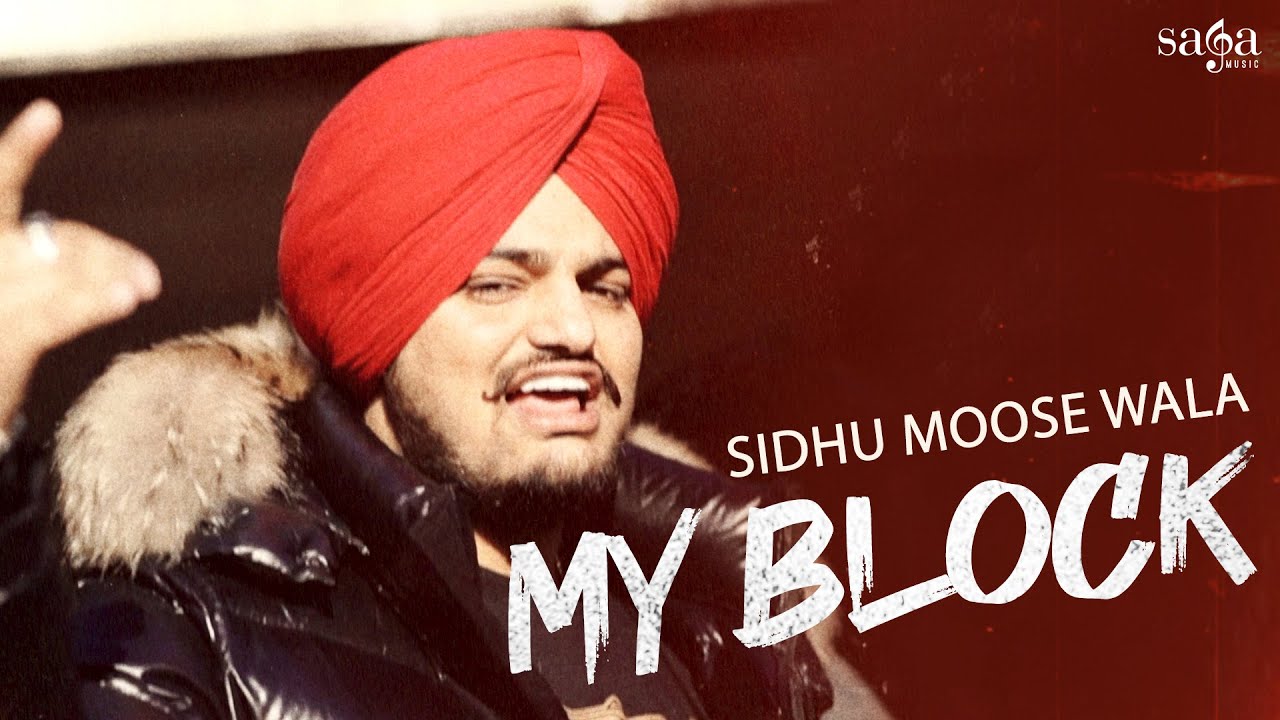 Sidhu Moose Wala New Song   My Block  New Punjabi Song 2022  Saga Music  Sade Pind Balliye