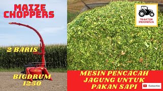MESIN PANEN JAGUNG/SILASE FIMAKS BIGDRUM 1250 - 2 BARIS...LEBIH CEPAT DAN HASIL MEMUASKAN
