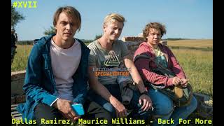 Dallas Ramirez, Maurice Williams - Back For More (саундтрек к сериалу \