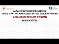 Kepez-Santral Projesi Anahtar Teslim Töreni