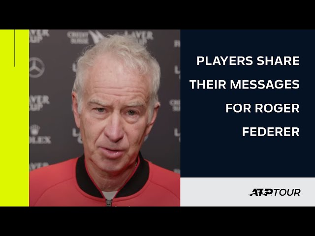 Players Share Their Messages for Roger Federer | #RForever