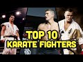 Top 10 the best karate fighters in mma
