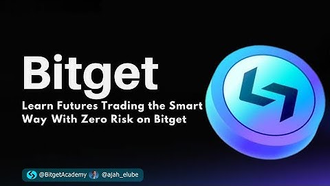 How To Understand Bitget Demo Trading