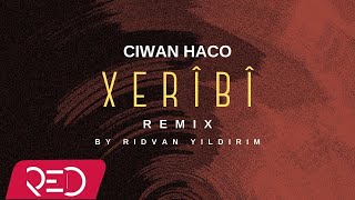 Ciwan Haco - Xerîbî  [Official Remix ] Resimi