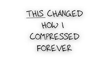 The Secret of Compression Explained In 3 Minutes