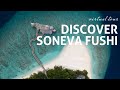 Welcome to Soneva Fushi! The original luxury desert island hideaway in the Maldives