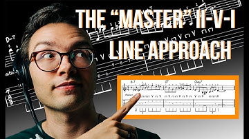 The "Master" ii-V-I-Line approach will TRANSFORM your soloing