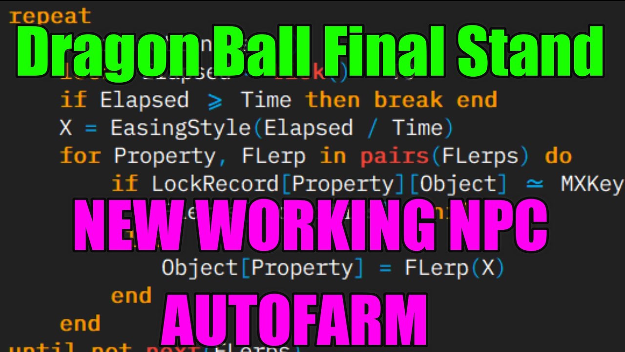 Dragon Ball Final Stand Hack Script New Working Npc Autofarm Youtube - hack de dragon ball z final stand roblox