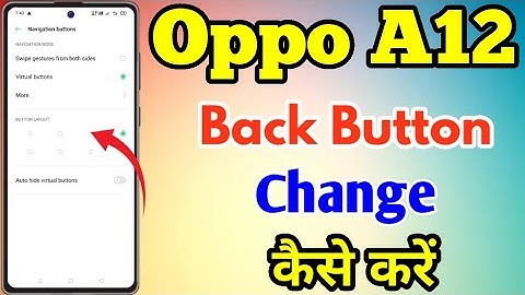 Oppo A12 Back Button Change Kaise Karen || How To Change Back Button In Oppo A12