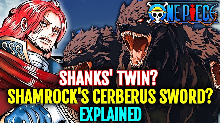 One Piece Chapter 1138 Lore Explained - Shanks' Twin? Figarland Shamrock’s Cerberus Blade/Underworld