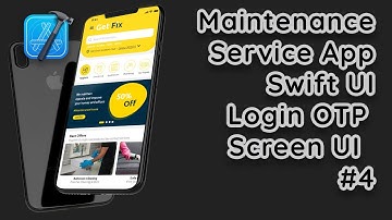 Online Maintenance Service App in SwiftUI: Login OTP Screen UI Design #4