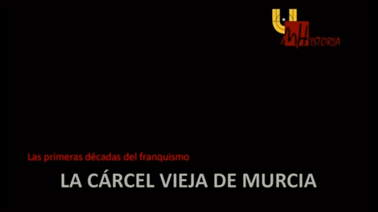 La cárcel vieja de Murcia