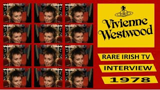 Vivienne Westwood 1978 Rare TV interview on Irish Television.