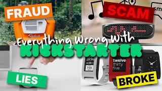 Everything Wrong With Kickstarter