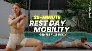 DAY24 #OER BASE | 25 Min. Rest Day Mobility Flow + Stretches | Active Recovery - Gentle Movement