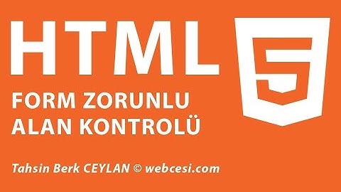 HTML Form Zorunlu Alan | Required Etiketi [Çözüldü]