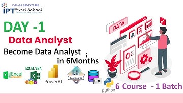 DAY -1  -- Data Analytics Course - Become Data Analyst in 6Months  #IPTExcelSchool #dataanalytics