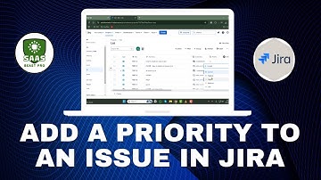 How to Add a Priority to an Issue in Jira - [2025]