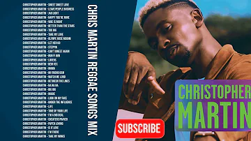 Christopher Martin Mixtape Best of Reggae Lovers and Culture Mix