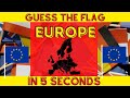 Guess The Flags of Europe | In 5 seconds