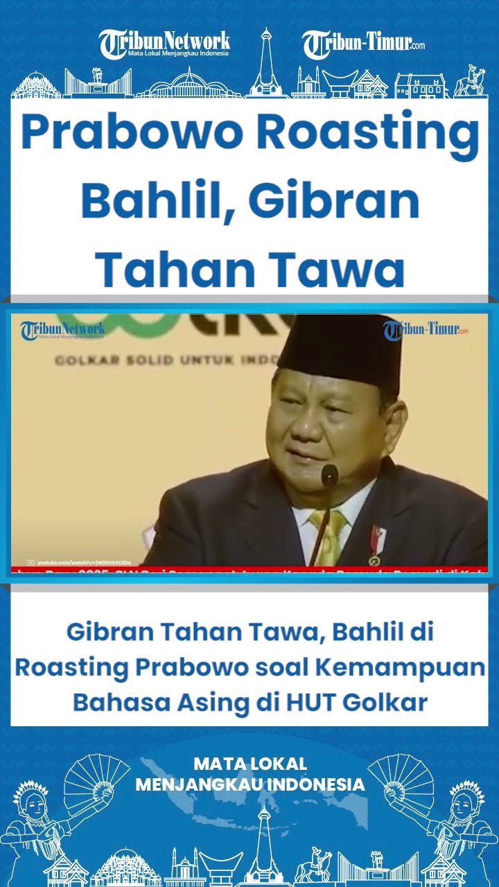 SHORT Gibran Tahan Tawa, Bahlil di Roasting Prabowo soal Kemampuan Bahasa Asing di HUT Golkar