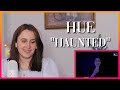 HUE &quot;Haunted&quot; | Reaction Video
