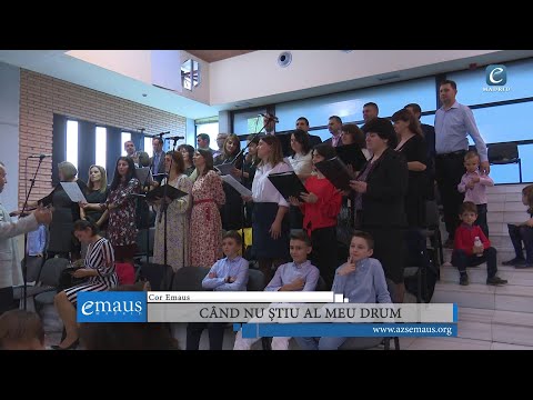Cor emausMADRID - Când nu știu al meu drum | 19 octombrie 2019