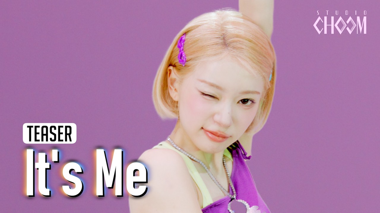 Teaser) ILLIT(아일릿) 'It's Me' (4K) | STUDIO CHOOM ORIGINAL - YouTube