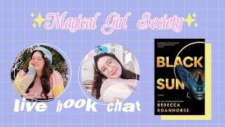 ☀️BLACK SUN by Rebecca Roanhorse - Magical Girl Society Live Show!