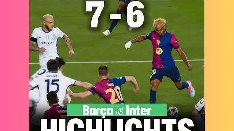 ⚽ EPIC GOALFEST! Barcelona 6️⃣ - 7️⃣ Inter | UCL Madness 🔥 | Unbelievable Comeback?! 😱