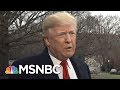 President Donald Trump: Not Ready To Talk About Michael Flynn Pardon... Yet | The 11th Hour | MSNBC