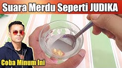 Lakukan 1 Hari 1 Kali,Maka Kualitas Suara Jadi Merdu Dan Jernih Seperti (JUDIKA) - Durasi: 5.10. 