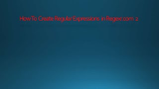 How to create Regular Expressions in Regexr.com