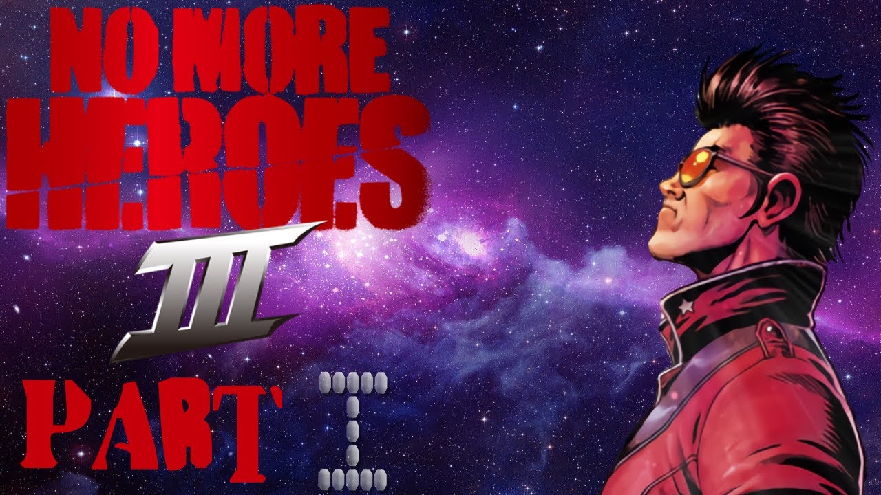 No More Heroes 3 Walkthrough part 1 No Commentary YouTube no-more-heroes-3-walkthrough-part-1-no-commentary-youtube