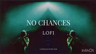 Video thumbnail of "No Chances (Lofi) - twenty one pilots Remix"