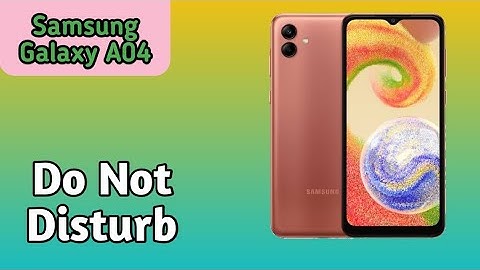 How To Enable Do Not Disturb Mode In Samsung Galaxy A04s,Samsung Galaxy A04Dnd Kaise Activate Karen