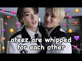 ateez are whipped for each other