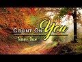 Count On You - KARAOKE VERSION - As popularized by Tommy Shaw